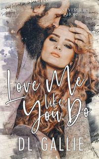 Produktbild: Love Me Like You Do (SIlverbell Shore)