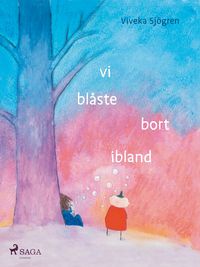 Produktbild: Vi bl&aring;ste bort ibland