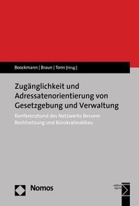 Produktbild: Zug&auml;nglichkeit und Adressatenorientierung von Gesetzgebung und Verwaltung