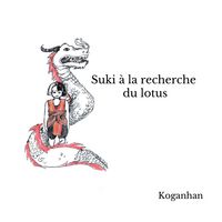 Produktbild: Suki &agrave; la recherche du Lotus