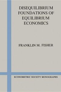 Produktbild: Disequilibrium Foundations of Equilibrium Economics