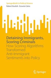 Produktbild: Detaining Immigrants, Scoring Criminals