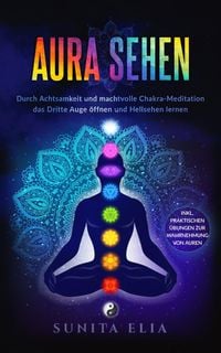 Bild vom Artikel Aura sehen vom Autor Sunita Elia