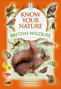 Produktbild: Pinnington, A: Know Your Nature: British Wildlife