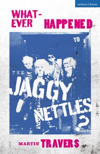 Produktbild: Whatever Happened to the Jaggy Nettles?