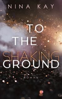 Produktbild: To The Shaking Ground