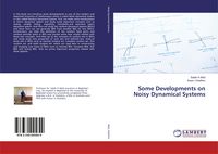 Produktbild: Some Developments on Noisy Dynamical Systems