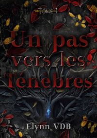 Produktbild: Un pas vers les T&eacute;n&egrave;bres