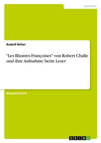 Produktbild: "Les Illustres Fran&ccedil;oises" von Robert Challe und ihre Aufnahme beim Leser