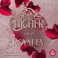 Produktbild: Higher Than Royalty 5: Blutrot wie Klatschmohn