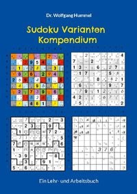 Bild vom Artikel Sudoku Varianten Kompendium vom Autor Wolfgang Hummel