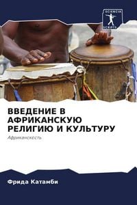 Produktbild: Vvedenie V Afrikanskuju Religiju I Kul'turu