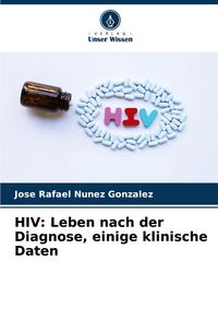 Produktbild: HIV: Leben nach der Diagnose, einige klinische Daten