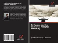 Produktbild: Krytyczna analiza dyskursu: Przegl&iquest;d literatury