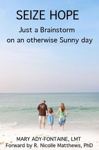 Produktbild: SEIZE HOPE: Just a Brainstorm on an otherwise Sunny Day