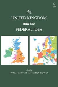 Produktbild: The United Kingdom and The Federal Idea