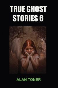 Produktbild: True Ghost Stories 6