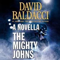 Bild vom Artikel The Mighty Johns Lib/E: One Novella & Thirteen Superstar Short Stories from the Finest in Mystery & Suspense vom Autor David Baldacci