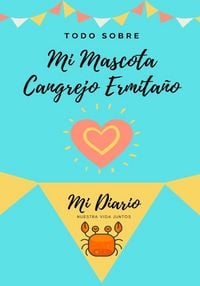 Produktbild: Todo Sobre Mi Mascota Cangrejo Ermita&ntilde;o