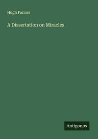 Produktbild: A Dissertation on Miracles
