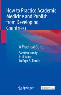 Produktbild: How to Practice Academic Medicine and Publish from Developing Countries?