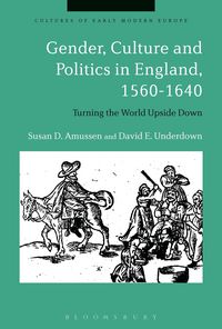 Produktbild: Gender, Culture and Politics in England, 1560-1640