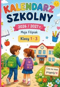 Produktbild: Kalendarz Szkolny 2026/2027 dla uczni&oacute;w klas 1-3