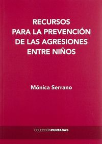 Produktbild: Recursos para la prevenci&oacute;n de las agresiones entre ni&ntilde;os