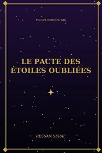 Produktbild: La pacte des &eacute;toiles oubli&eacute;