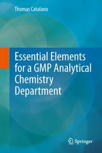 Produktbild: Essential Elements for a GMP Analytical Chemistry Department