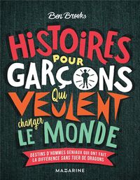 Produktbild: Histoires pour gar&ccedil;ons qui veulent changer le monde