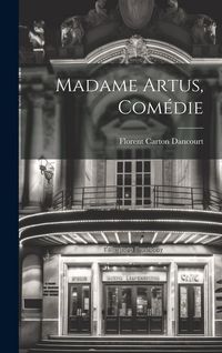 Produktbild: Madame Artus, Com&eacute;die