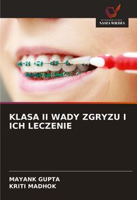 Produktbild: Klasa Ii Wady Zgryzu I Ich Leczenie