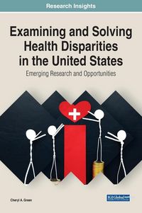 Produktbild: Examining and Solving Health Disparities in the United States