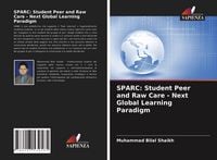 Produktbild: SPARC: Student Peer and Raw Care - Next Global Learning Paradigm