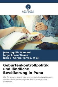 Produktbild: Geburtenkontrollpolitik und l&auml;ndliche Bev&ouml;lkerung in Puno