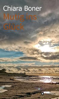 Produktbild: Mutig ins Gl&uuml;ck