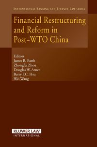 Produktbild: Financial Restructuring and Reform in Post-WTO China