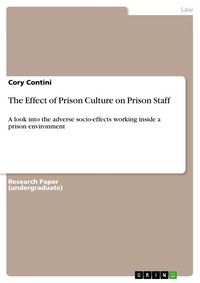 Produktbild: The Effect of Prison Culture on Prison Staff