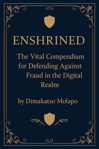 Produktbild: Enshrined: The Vital Compendium for Defending Against Fraud in the Digital Realm