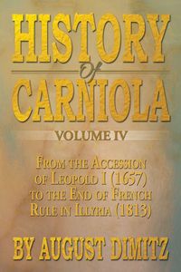 Produktbild: History of Carniola Volume IV