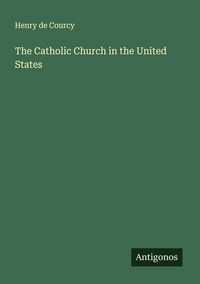 Produktbild: The Catholic Church in the United States