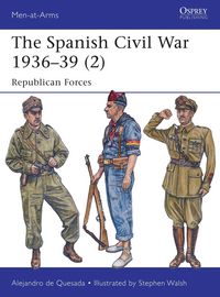 Produktbild: The Spanish Civil War 1936-39 Volume 2