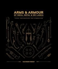 Produktbild: Arms and Armour of India, Nepal & Sri Lanka: