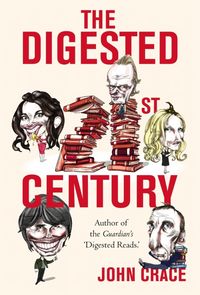 Produktbild: Crace, J: The Digested Twenty-first Century