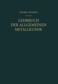 Produktbild: Lehrbuch der Allgemeinen Metallkunde