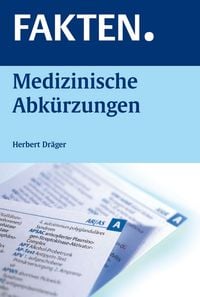 Produktbild: FAKTEN. Medizinische Abk&uuml;rzungen