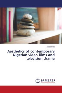 Produktbild: Aesthetics of contemporary Nigerian video films and television drama