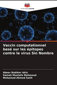 Produktbild: Vaccin computationnel bas&eacute; sur les &eacute;pitopes contre le virus Sin Nombre