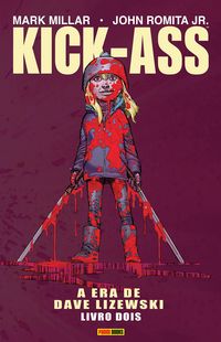 Produktbild: Kick-Ass: A Era de Dave Lizewski vol. 02